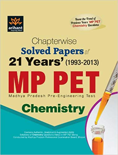 Arihant Chapterwise 21 Years' Solved Papers MP PET CHEMISTRY